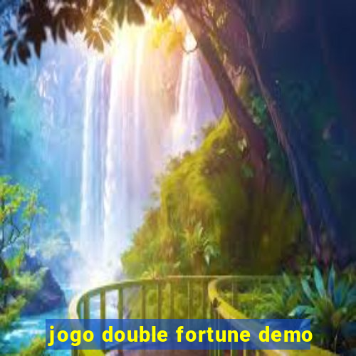 jogo double fortune demo